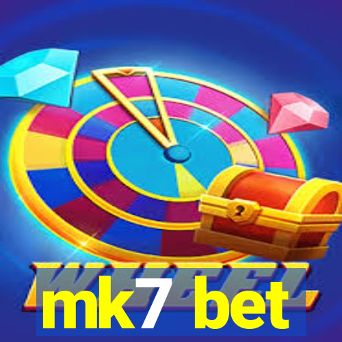 mk7 bet